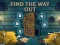 Žaidimas Find the Way Out internete