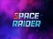 Žaidimas Space Raider internete