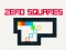 Žaidimas Zero Squares internete