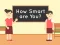 Žaidimas How Smart Are You internete