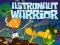 Žaidimas Astronaut warrior internete