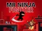 Žaidimas Mr Ninja Fighter internete