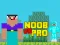 Žaidimas Noob vs Pro vs Hacker vs God 1 internete
