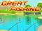Žaidimas Great Fishing internete