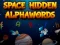 Žaidimas Space Hidden AlphaWords internete