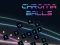 Žaidimas Chroma Balls internete