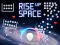 Žaidimas Rise Up Space internete