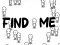 Žaidimas Find Me internete