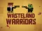 Žaidimas Wasteland Warriors internete