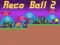 Žaidimas Reco Ball 2 internete