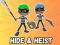 Žaidimas Hide & Heist internete