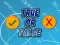 Žaidimas True Or False internete