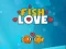 Žaidimas Fish Lovers internete
