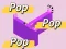 Žaidimas Pop Pop Pop internete