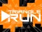 Žaidimas Triangle Run internete