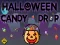 Žaidimas Halloween Candy Drop internete
