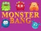 Žaidimas Monster bang internete
