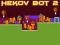 Žaidimas Hekov Bot 2 internete