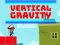 Žaidimas Vertical Gravity internete