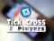 Žaidimas Tic Tac Toe 2 Players internete
