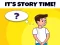 Žaidimas Its Story Time internete