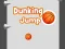 Žaidimas Dunking Jump internete
