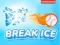 Žaidimas Break Ice internete