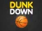 Žaidimas Dunk Down internete
