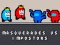 Žaidimas Masquerades vs impostors internete