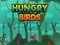 Žaidimas Hungry Bird internete