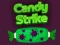 Žaidimas Candy Strike internete