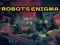 Žaidimas Robots Enigma internete