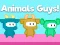 Žaidimas Animals Guys internete