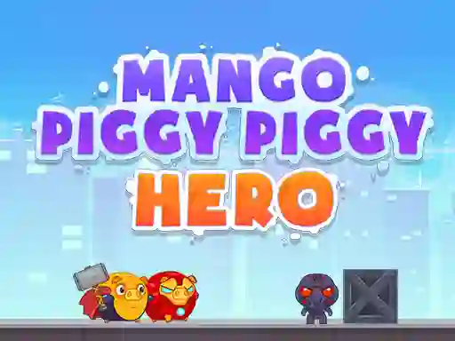 Žaidimas Mango Piggy Piggy Hero internete