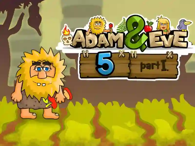 Žaidimas Adam and Eve 5 Part 1 internete