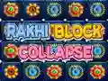 Žaidimas Rakhi Block Collapse internete