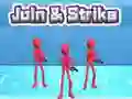 Žaidimas Join & Strike internete