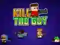 Žaidimas Kill The Guy internete