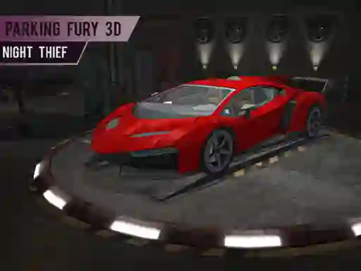 Žaidimas Parking Fury 3d: Night Thief internete