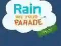 Žaidimas Rain on Your Parade internete