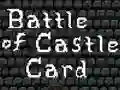 Žaidimas Battle of Castle Card internete