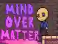 Žaidimas Mind Over Matter internete