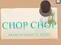 Žaidimas Chop Chop internete