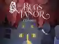 Žaidimas The Bugs Manor Prologue internete