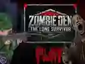 Žaidimas Zombie Den: The Lone Survivor internete