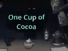 Žaidimas One Cup of Cocoa internete