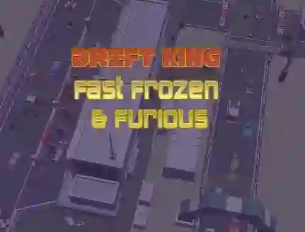 Žaidimas Drift King Fast Frozen & Furious internete