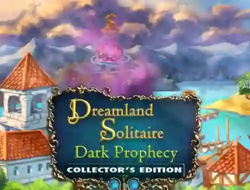 Žaidimas Dreamland Solitaire: Dark Prophecy Collector's Edition internete