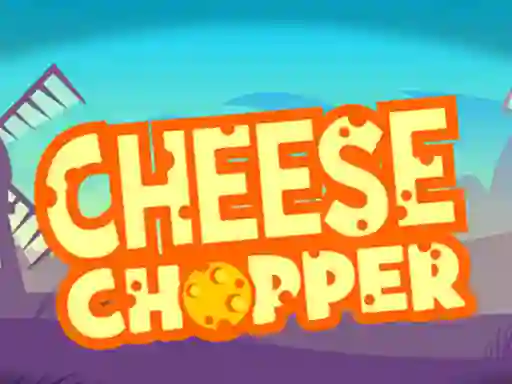Žaidimas Cheese Chopper internete