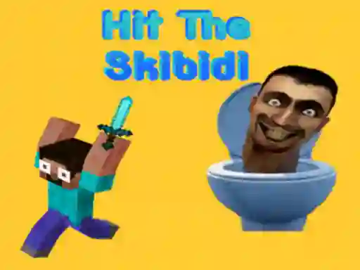 Žaidimas Hit The Skibidi internete